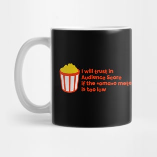 Trust In Audience Score Mug